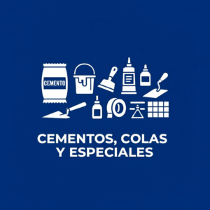 Cementos colas y Especiales